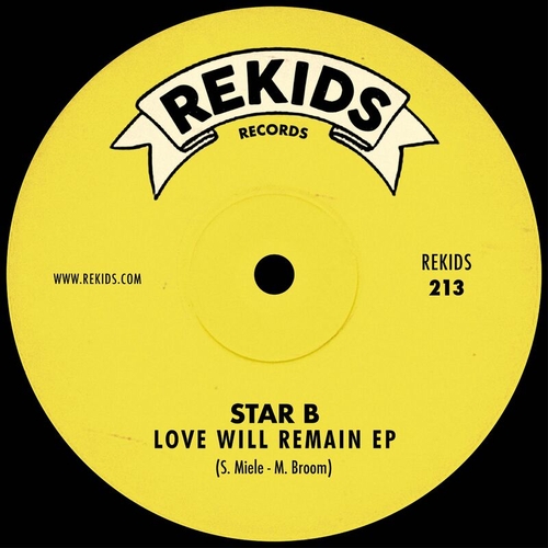 Star B, Riva Starr, Mark Broom - Love Will Remain EP [REKIDS213] FLAC